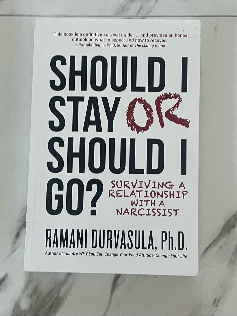 Should I Stay or Should I Go? — Self-Help Book by Ramani Durvasula, PH.D